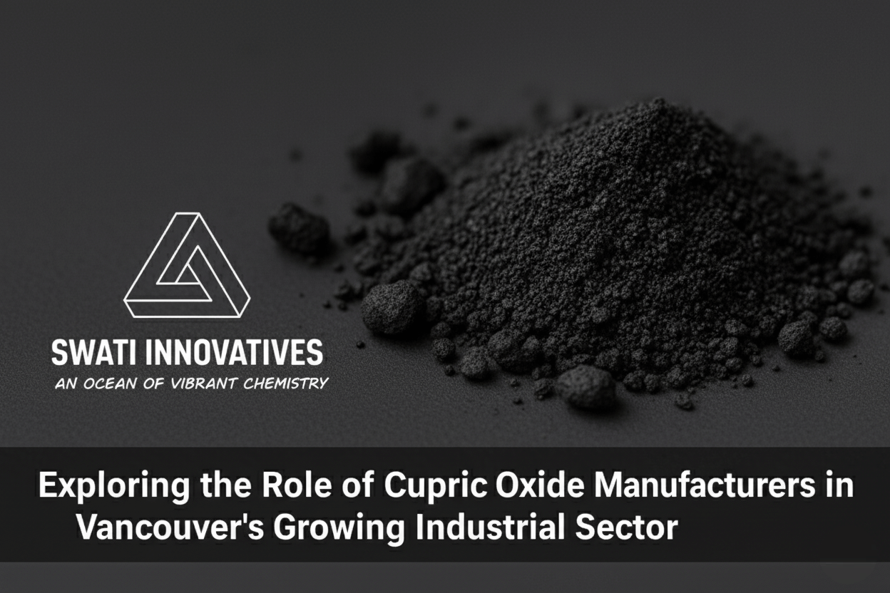 Exploring the Role of Cupric Oxide Manufacturers in Vancouver